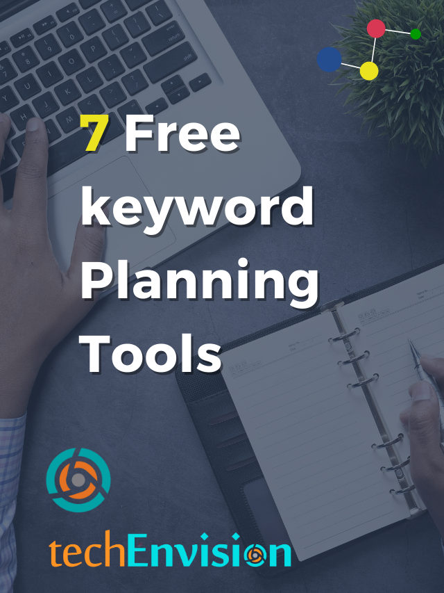 7 Free Keyword Planning Tools