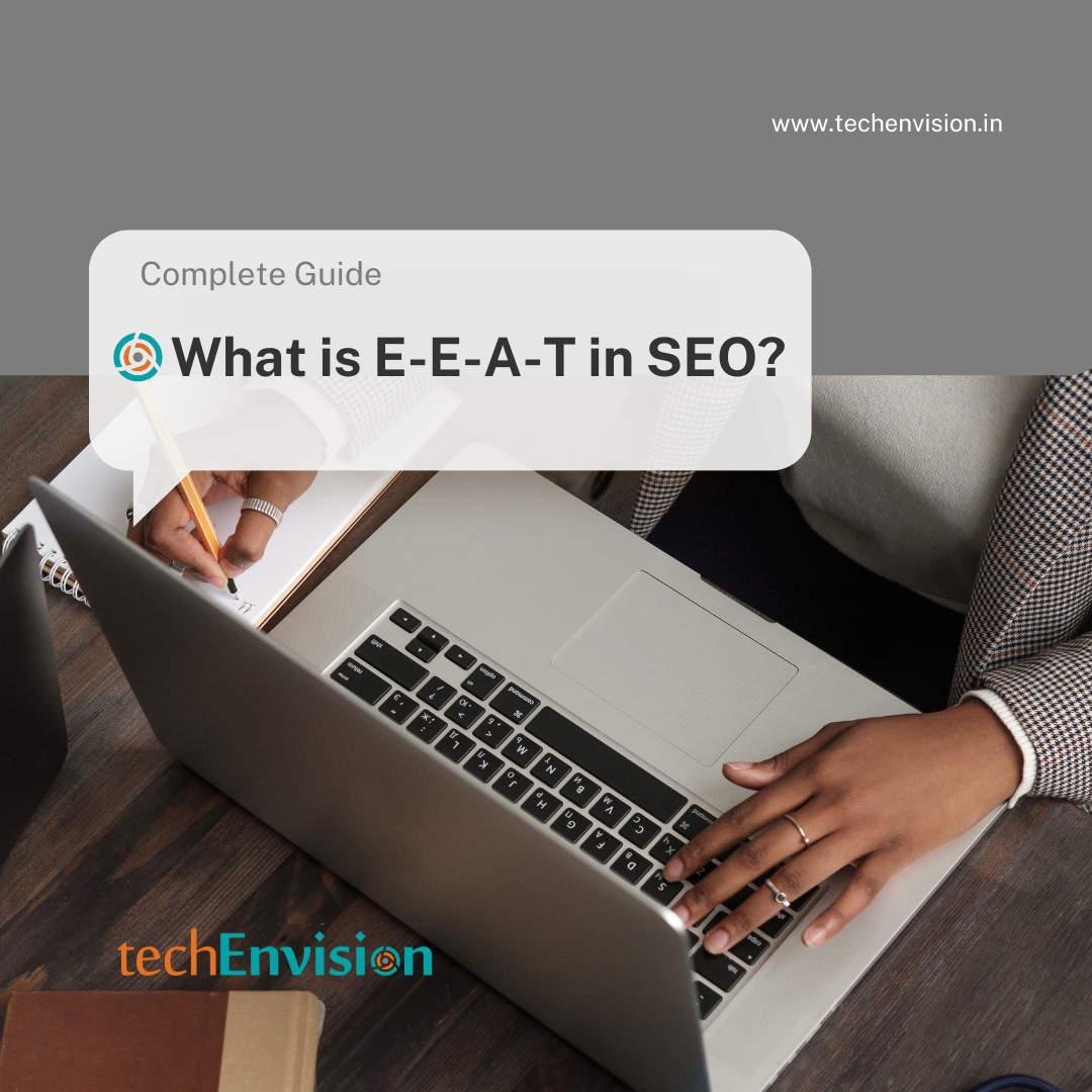 What is E-E-A-T in SEO?